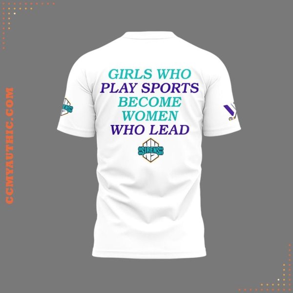 New York Sirens Girl Who Sports Become Women Lead 2025 T-Shirt