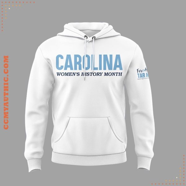 North Carolina Tar Heels Women History Month 2025 Hoodie