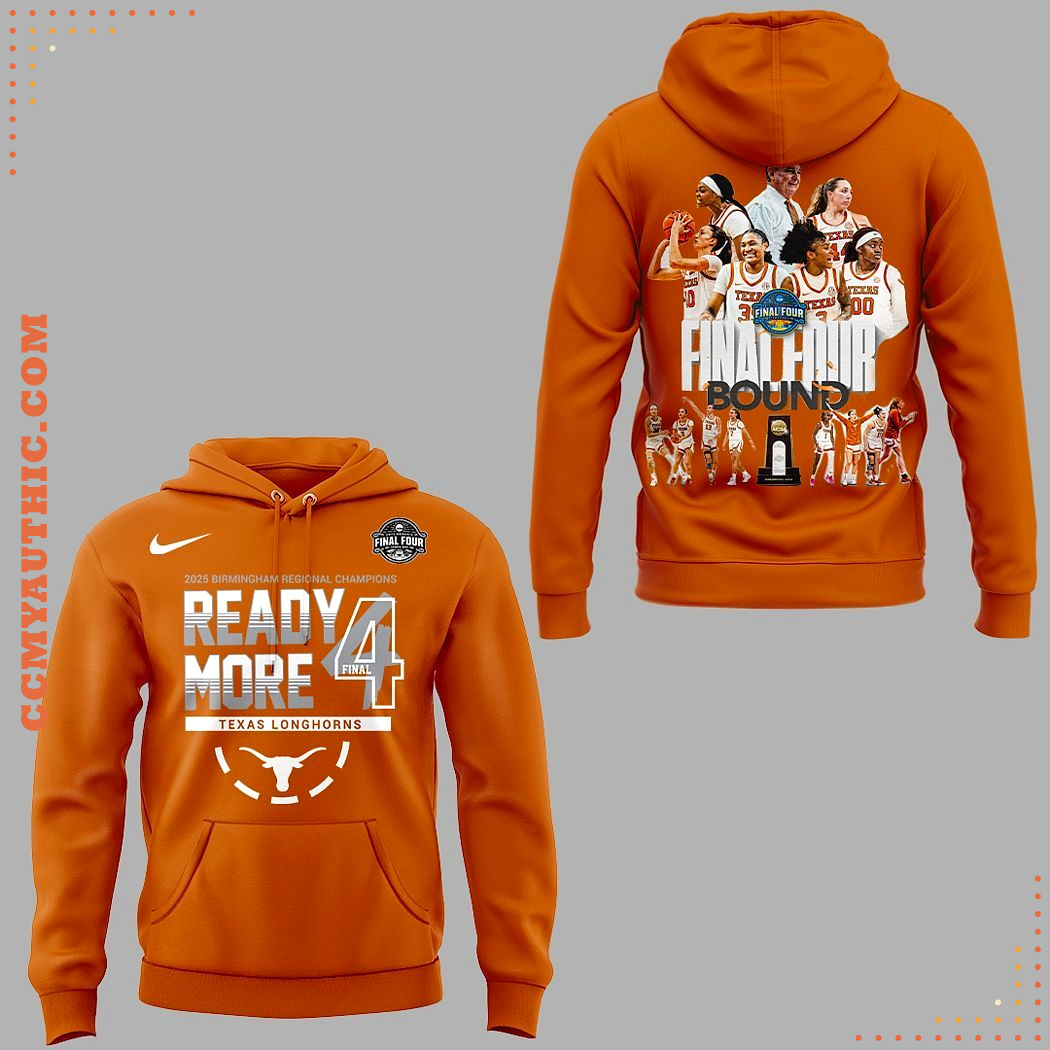 Texas Women’s Basketball Final Four 2025 Hoodie Texas Women’s Basketball Final Four 2025 Hoodie