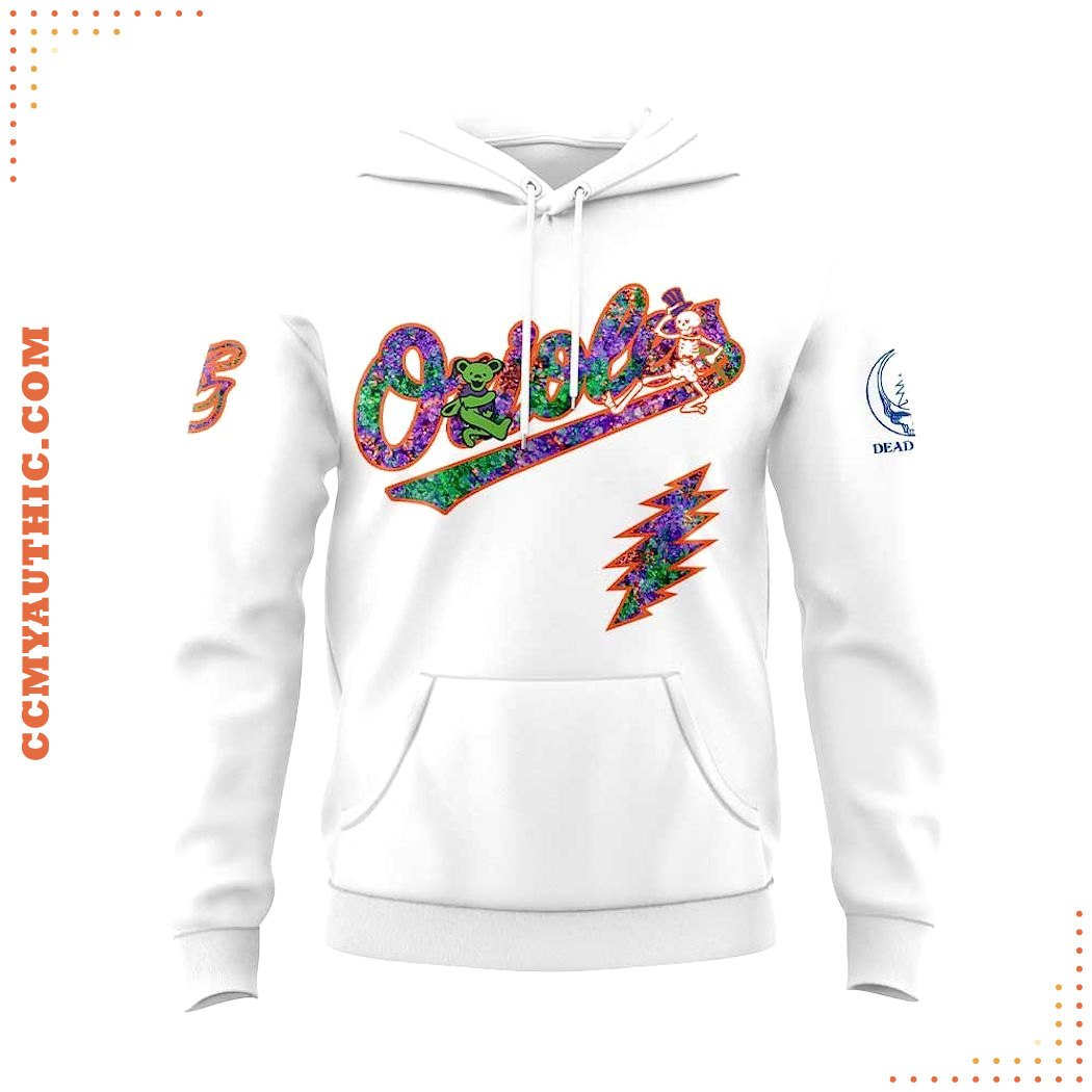 Baltimore Orioles Grateful Dead 2025 Hoodie Baltimore Orioles Grateful Dead 2025 Hoodie