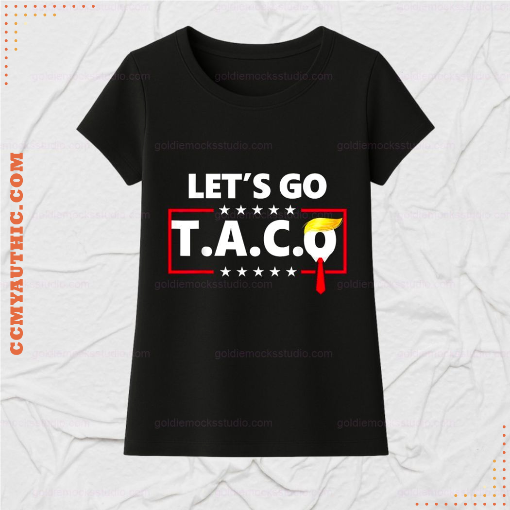 Funny Let’s Go Taco Shirt