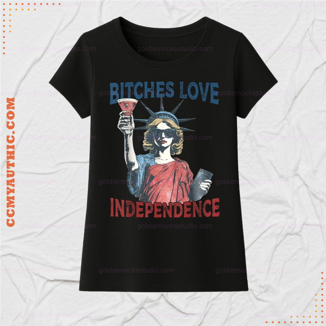 Retro Bitches Love Independence 4th Of July Shirt