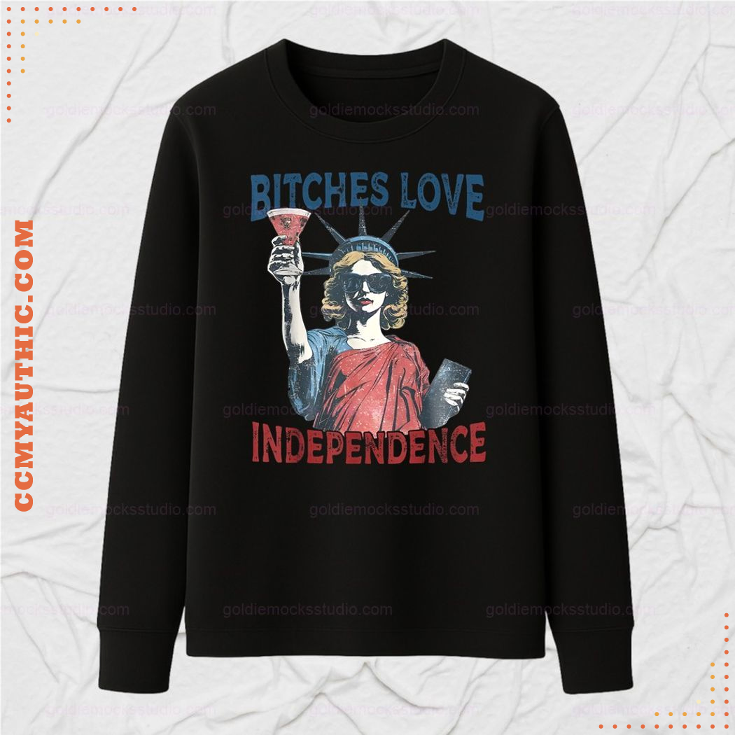 Retro Bitches Love Independence 4th Of July Shirt Retro Bitches Love Independence 4th Of July Shirt